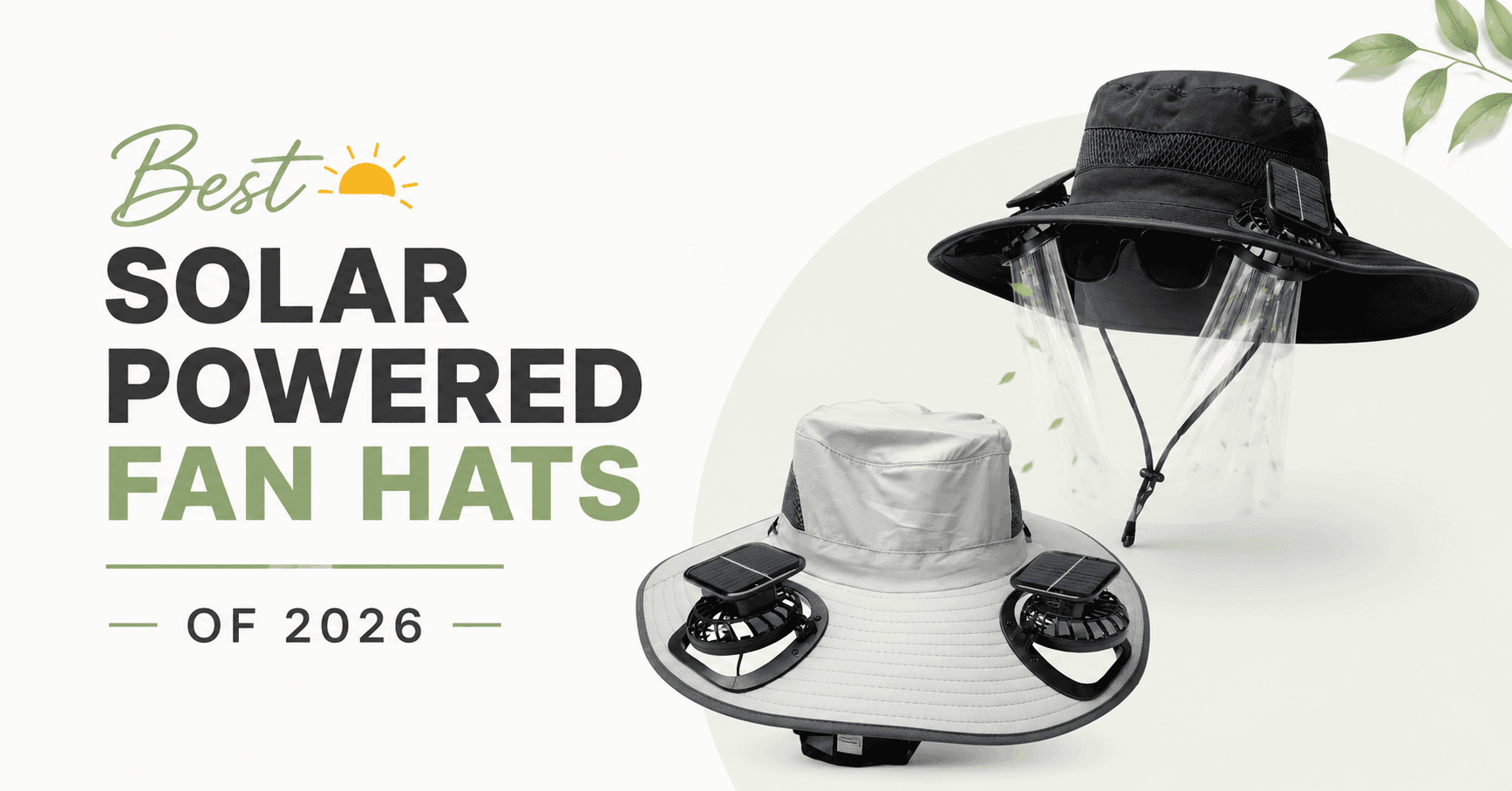 Best Solar Powered Fan Hats of 2026 (Tested Picks + Honest Buying Guide)