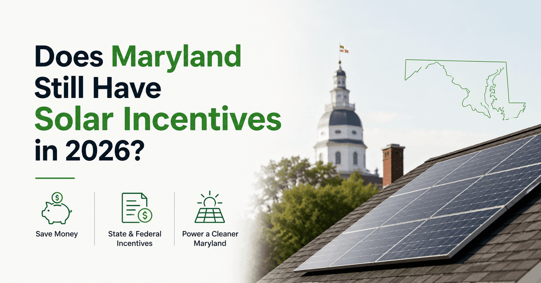 Does Maryland Still Have Solar Incentives in 2026?