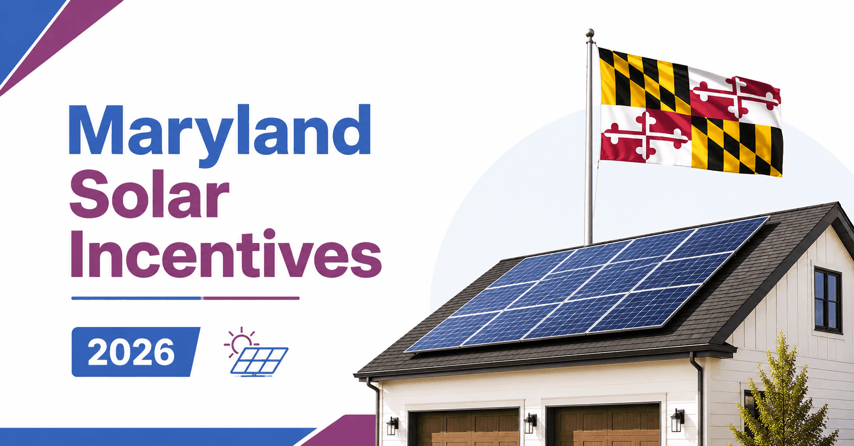 Maryland Solar Incentives 2026: Grants Tax Credits And Rebates