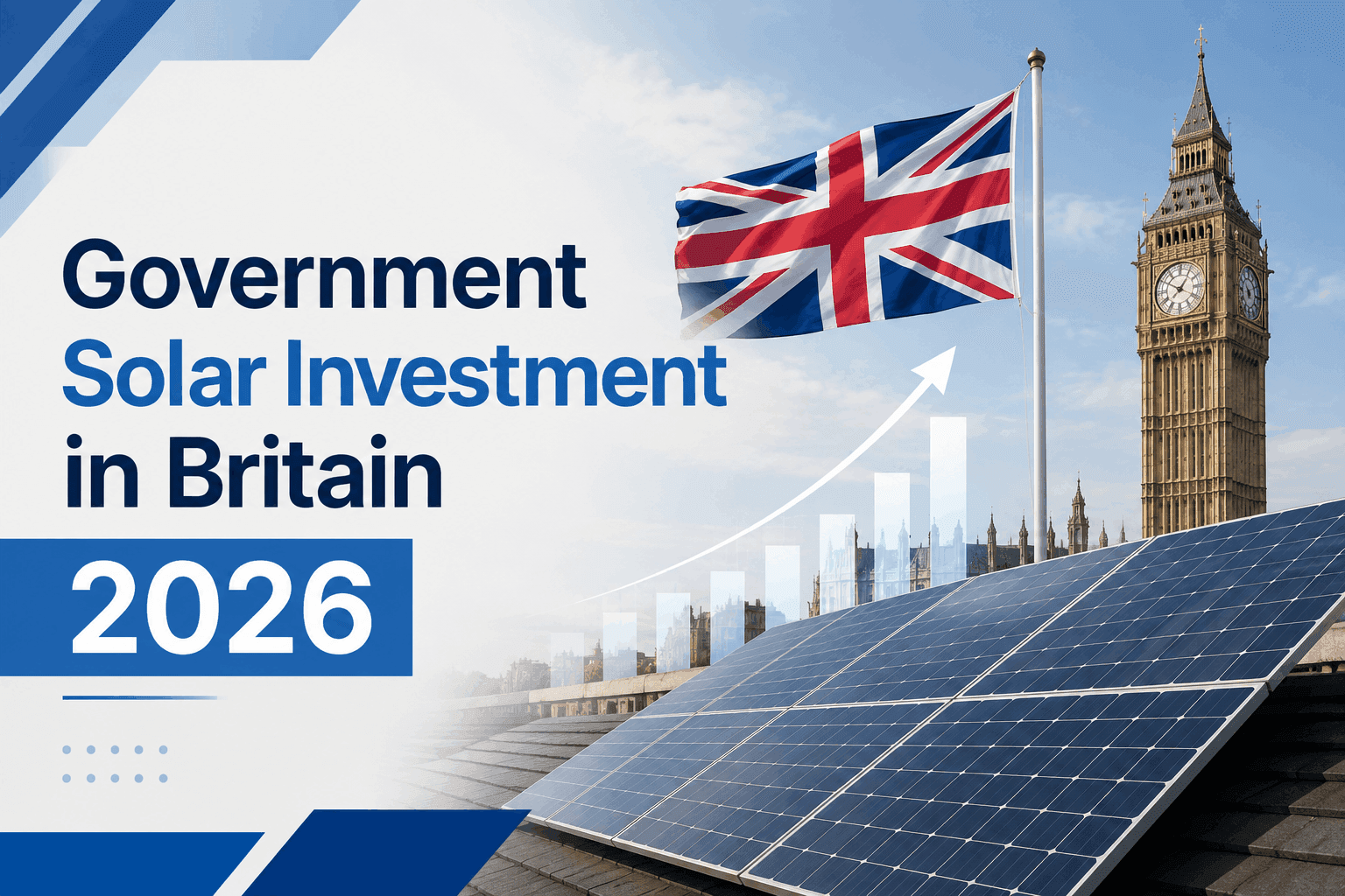 Government Solar Investment in Britain 2026